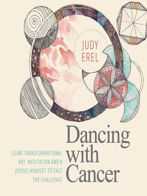 Title details for Dancing with Cancer by Judy Erel - Available